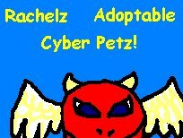 Rachelz Adoptable Cyber Petz 