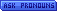 Blue Ask Pronouns