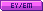 Pink Ey/Em